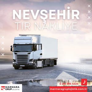 Nevşehir Tır Nakliye
