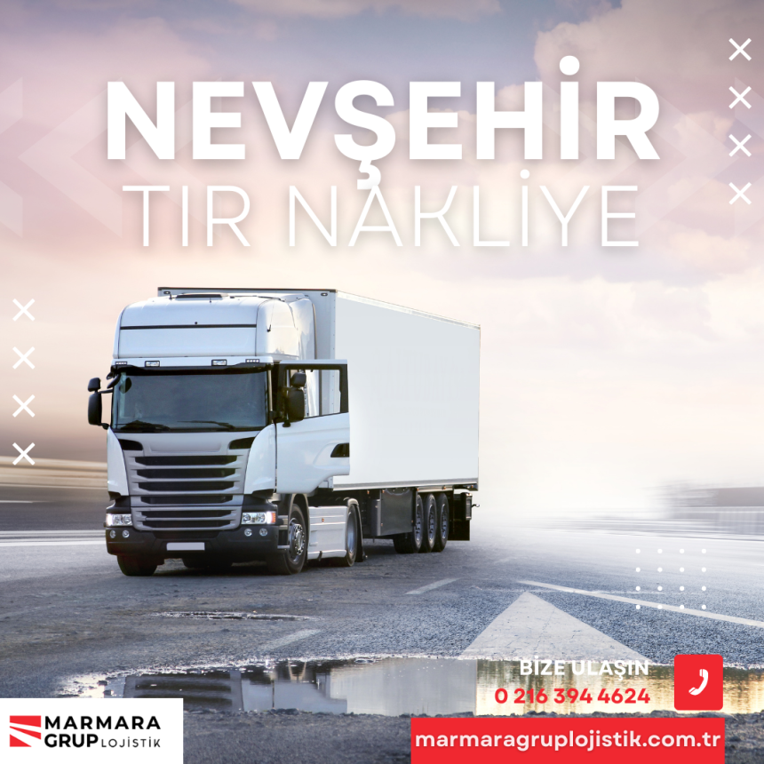 Nevşehir Tır Nakliye