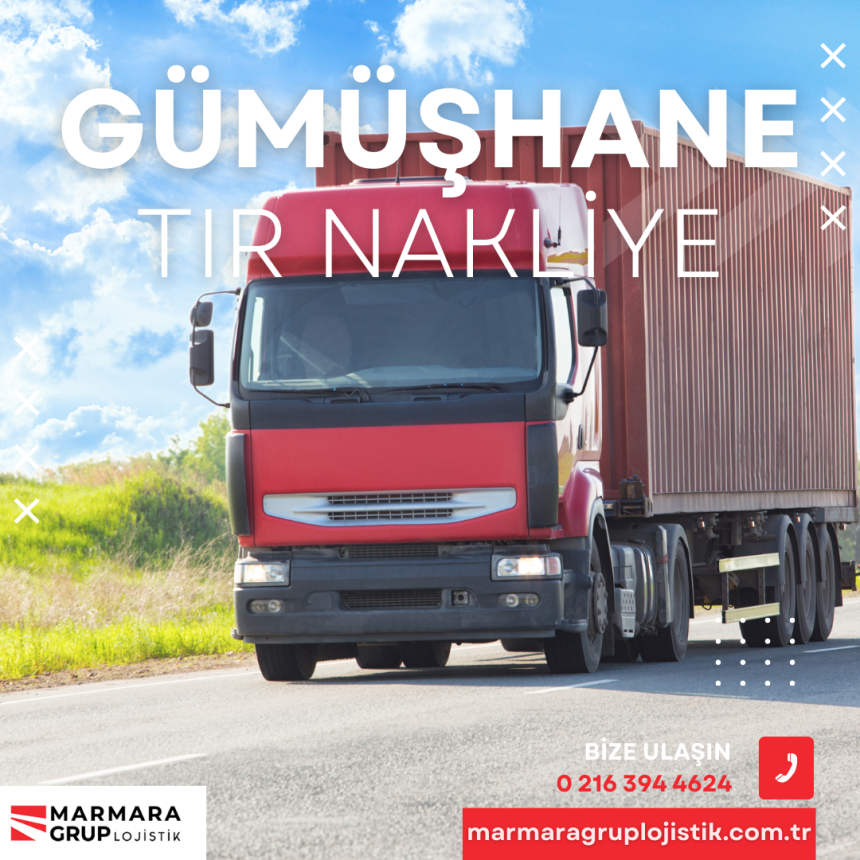Gümüşhane Tır Nakliye